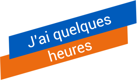 J'ai quelques heures